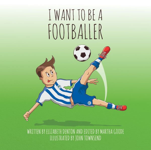 I Want To Be A Footballer Boys Book