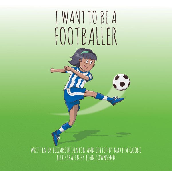 I Want To Be A Football Girls Book